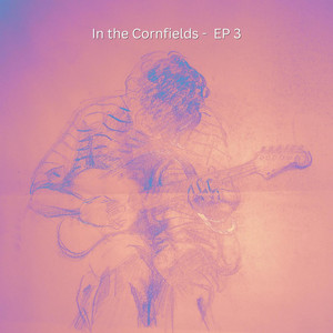 In the Cornfields – Ep3